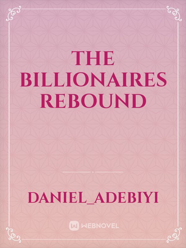 The billionaires Rebound Book