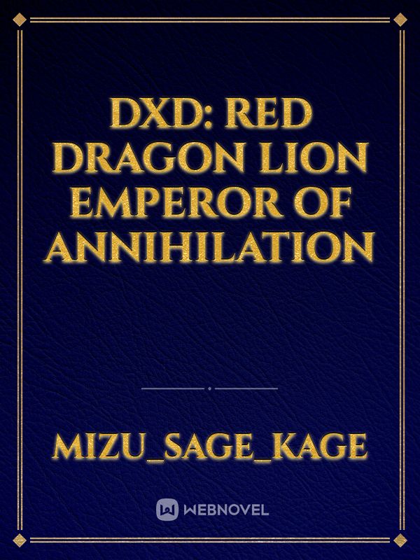 DxD: Red Dragon Lion Emperor of Annihilation