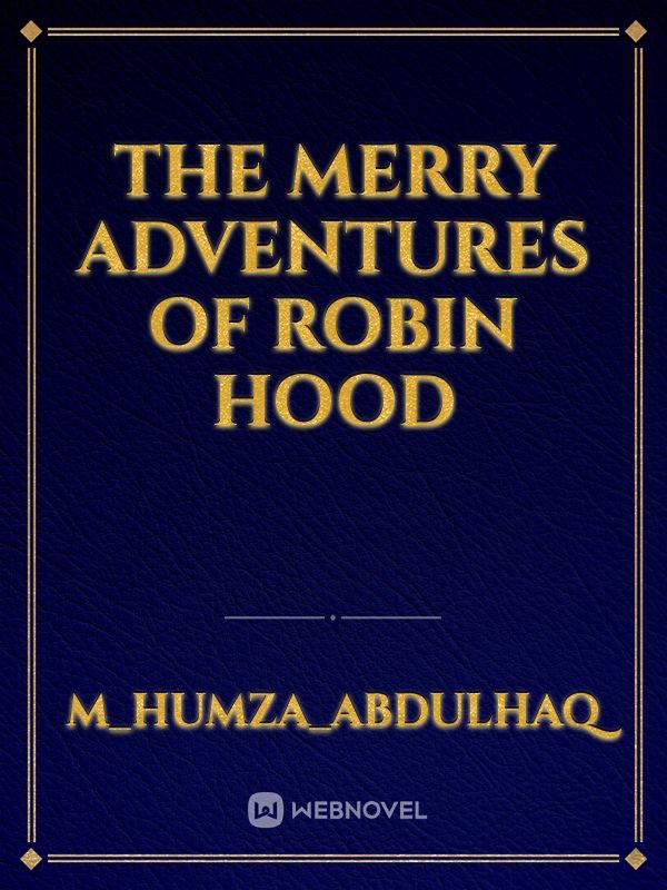 The Merry adventures of Robin hood