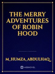 The Merry adventures of Robin hood Book