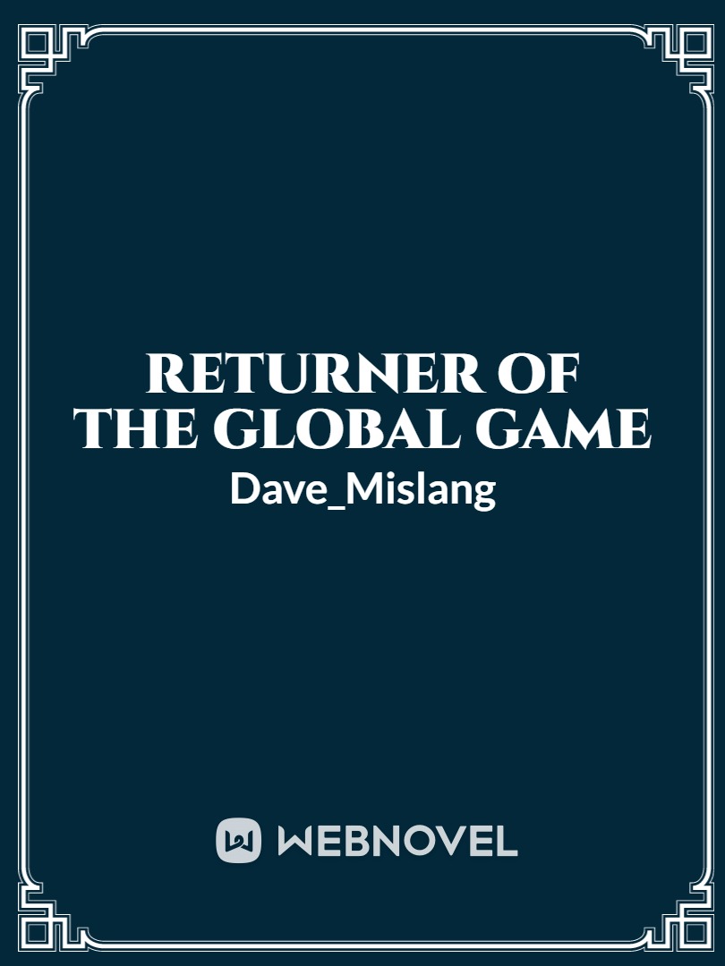 returner of the global game (discontinued)