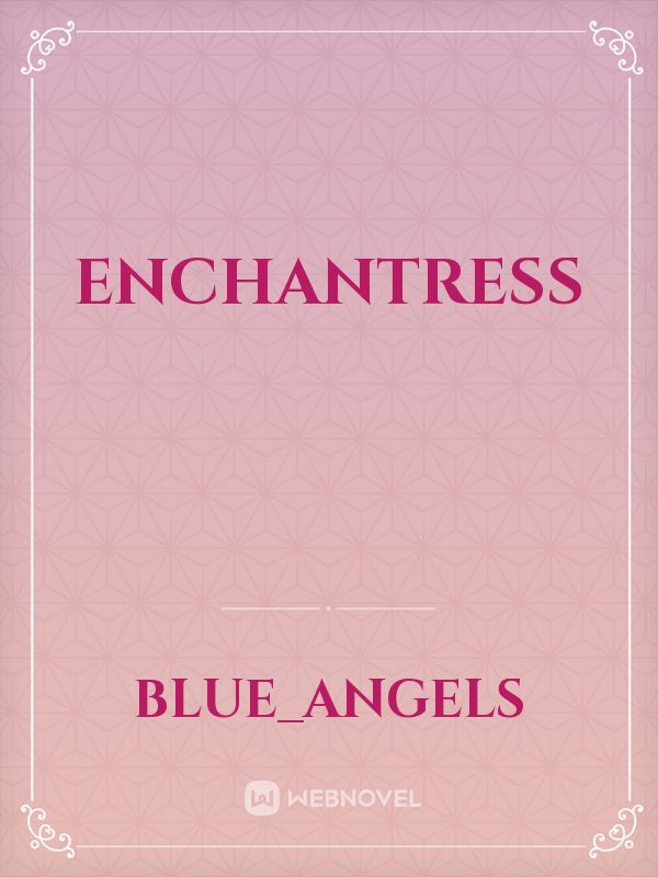 ENCHANTRESS Book