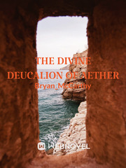 The Divine Deucalion of Aether Book
