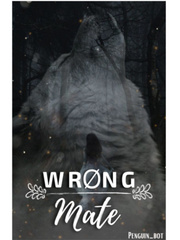 Wrong Mate (Hombres Lobo) Book