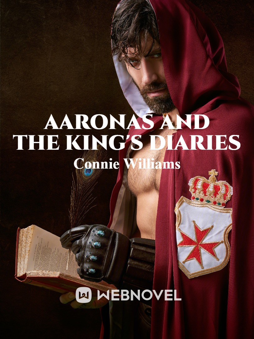 AARONAS AND THE KING'S DIARIES