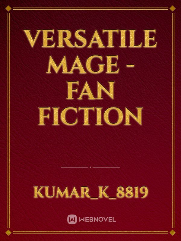 versatile mage - fan fiction Book