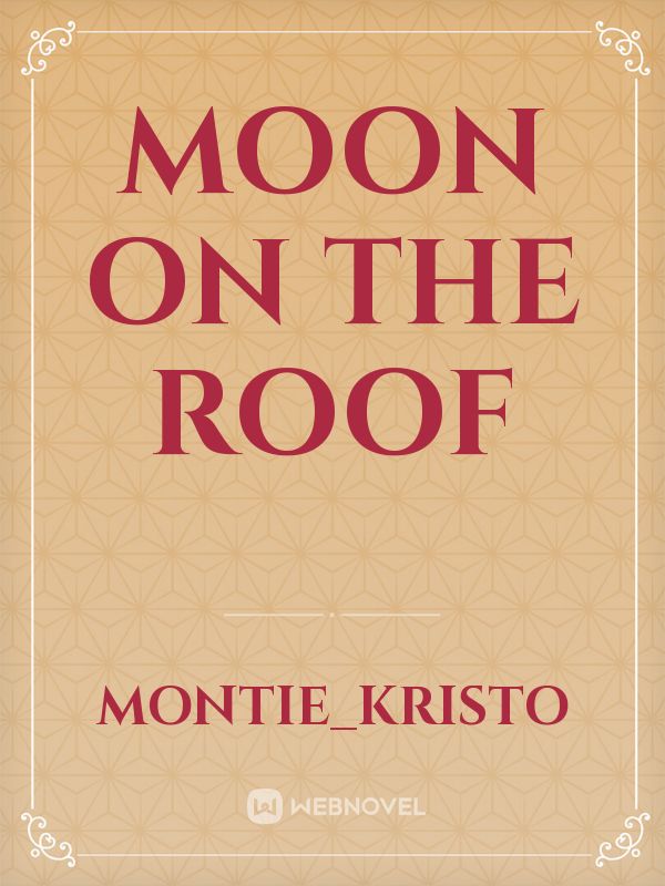 Moon on the roof Book