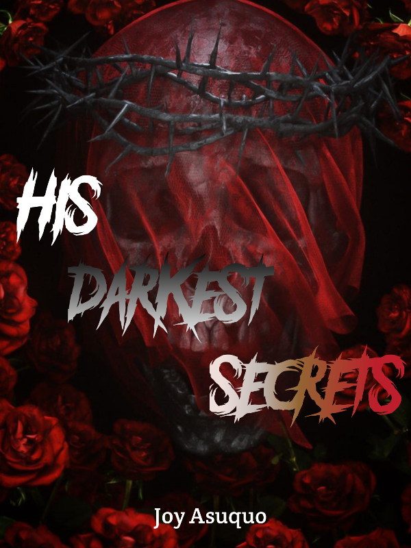 HIS DARKEST SECRETS