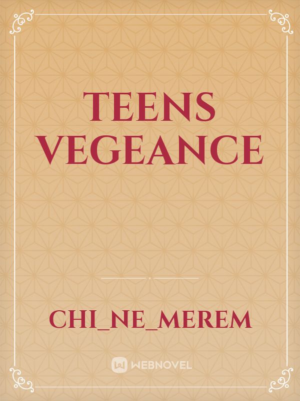 TEENS VEGEANCE Book
