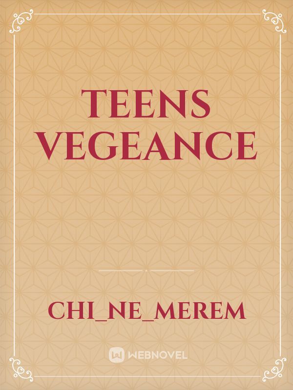 TEENS VEGEANCE Book