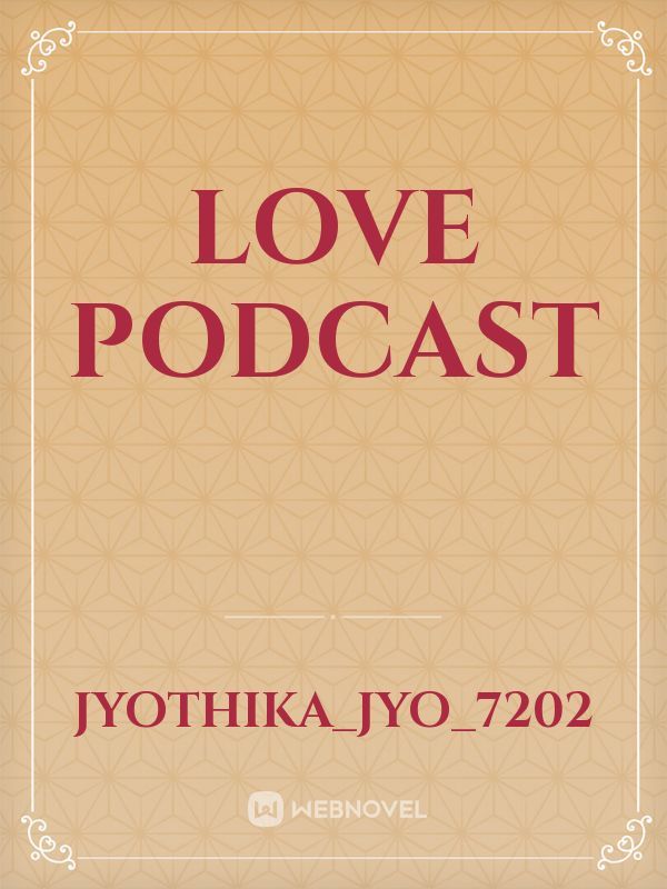 Love podcast