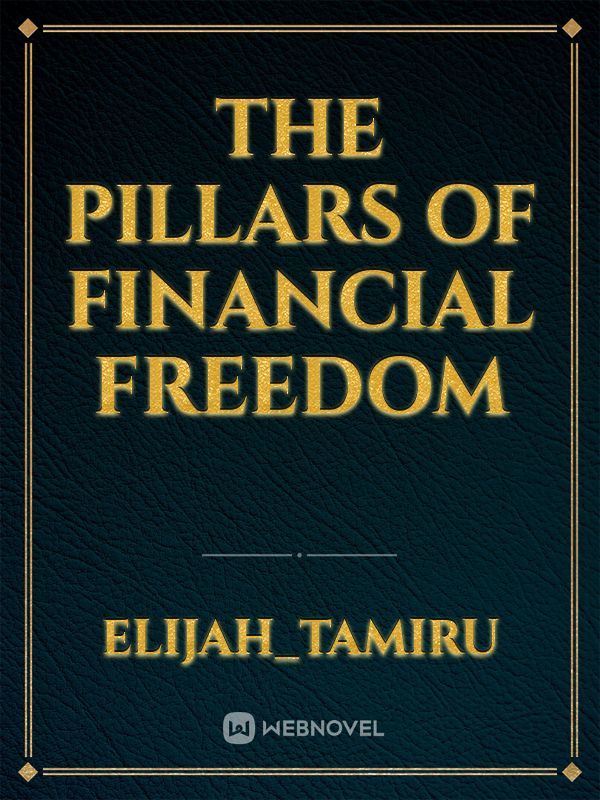 the Pillars of Financial Freedom