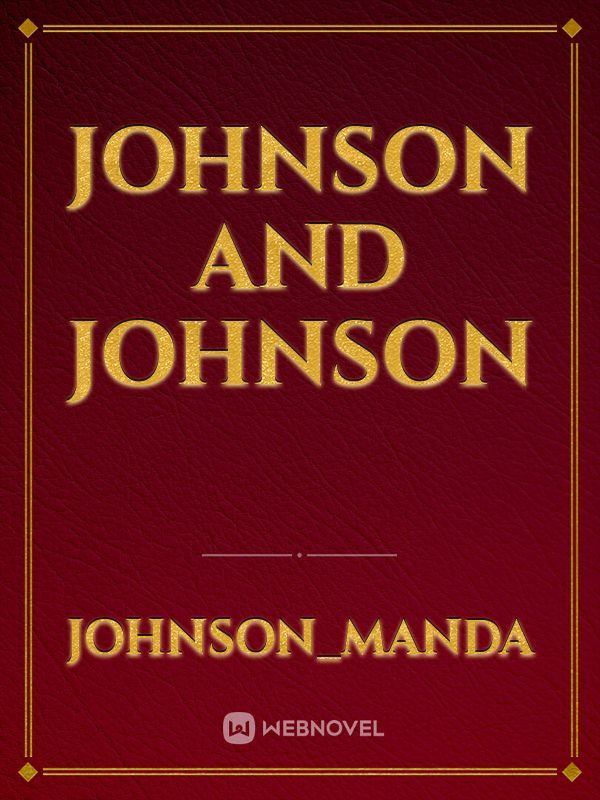 Johnson and Johnson