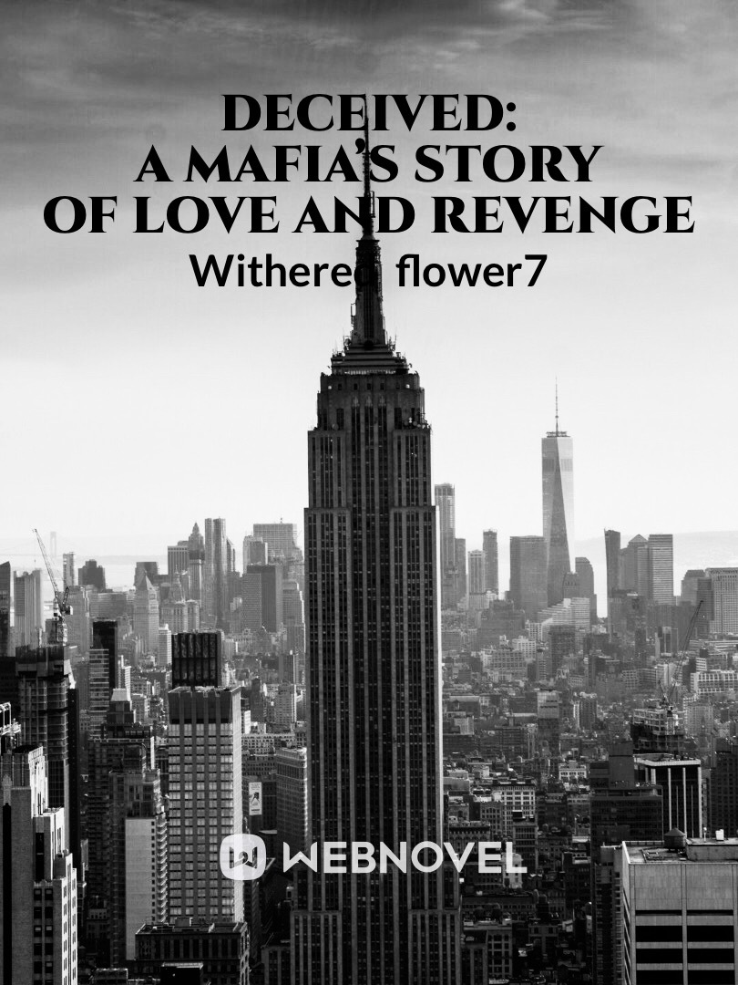 DECEIVED: A Mafia’s story of Love and Revenge Book