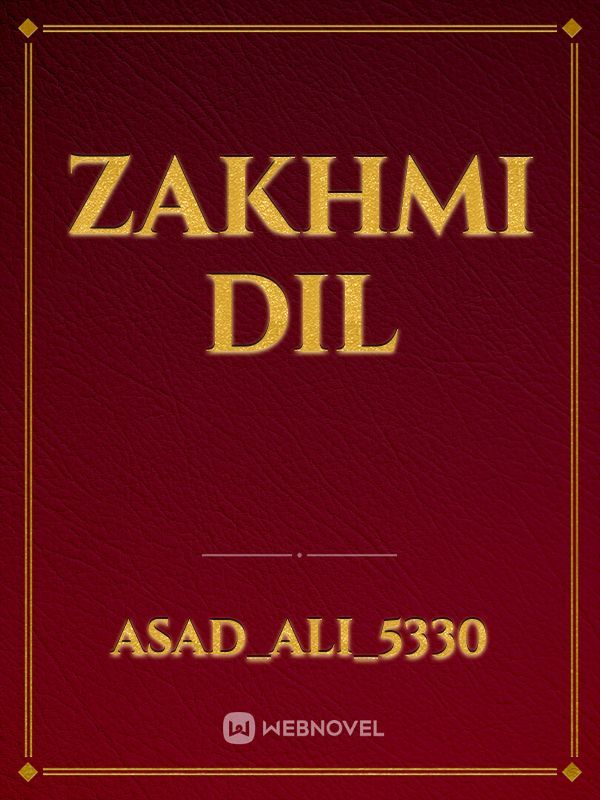 Zakhmi Dil