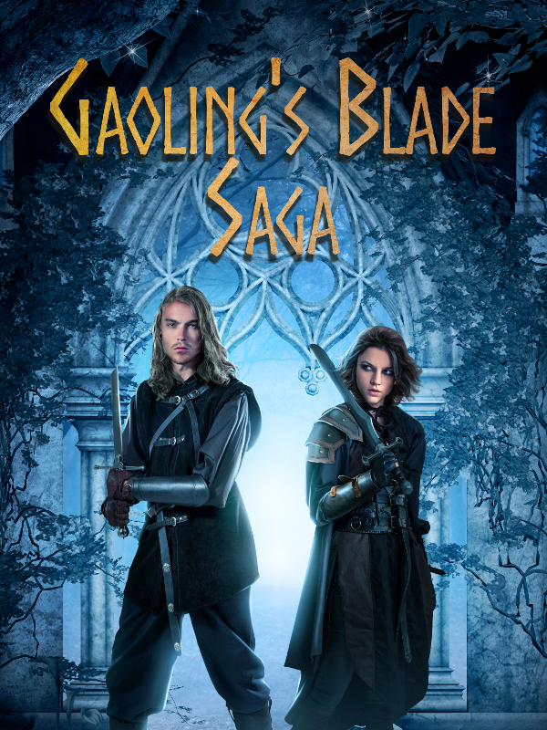 Gaoling's Blade Saga