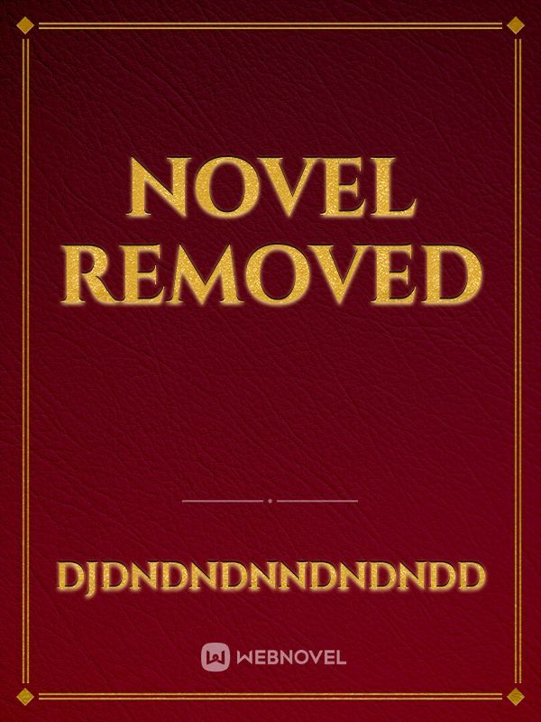 NOVEL REMOVED Book