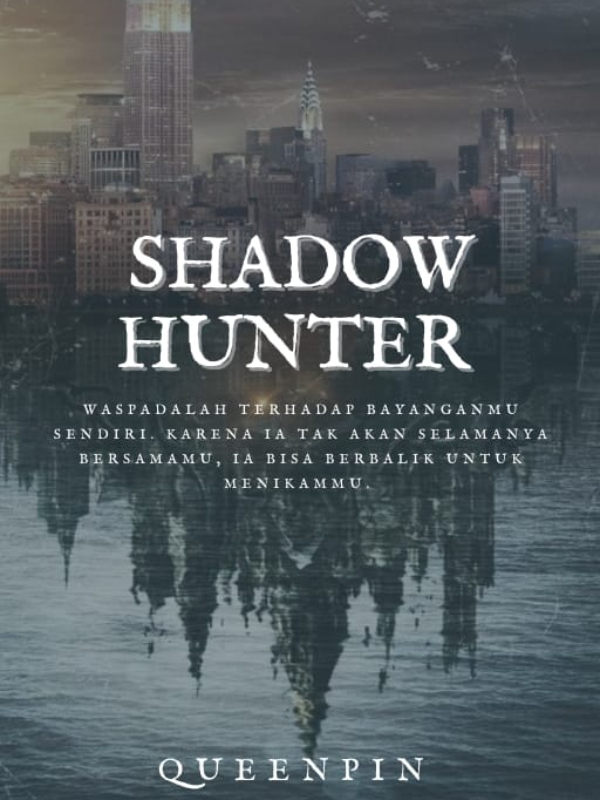 Read Rebirth Of The Shadow Hunter - Hikayami - WebNovel