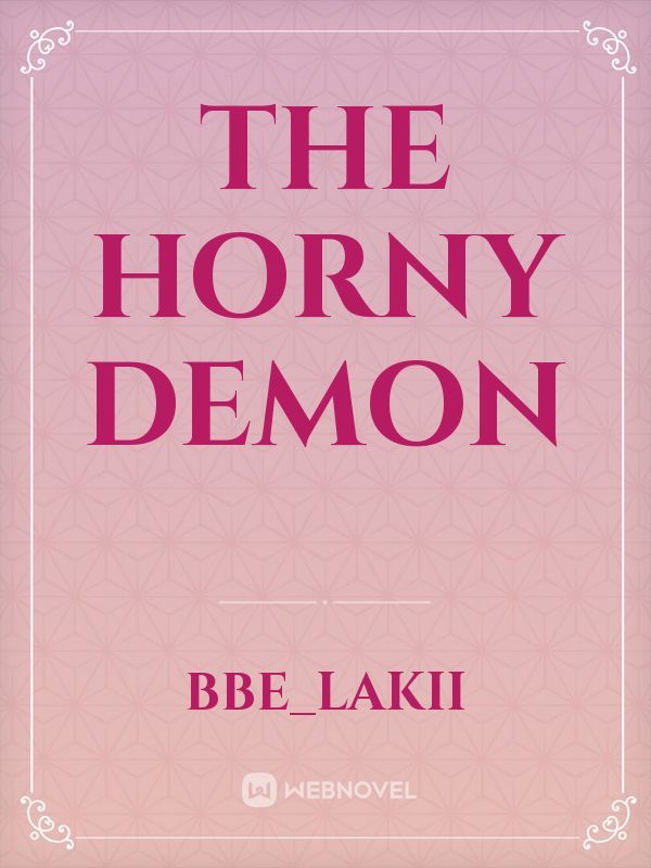 The horny demon