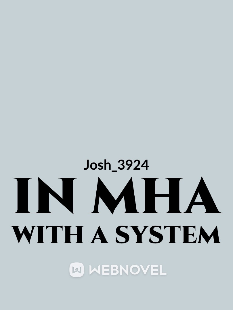 In MHA with a system