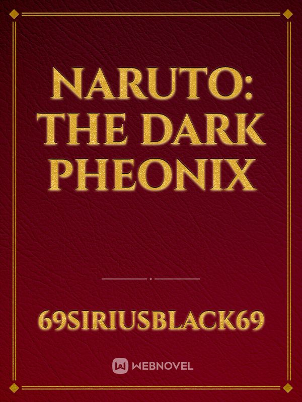 Naruto: The Dark Pheonix Book
