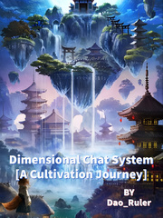 Dimensional Chat System  [A Cultivation Journey] Book