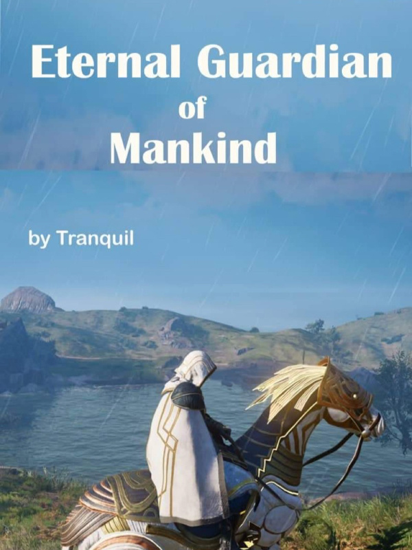 Eternal Guardian of Mankind