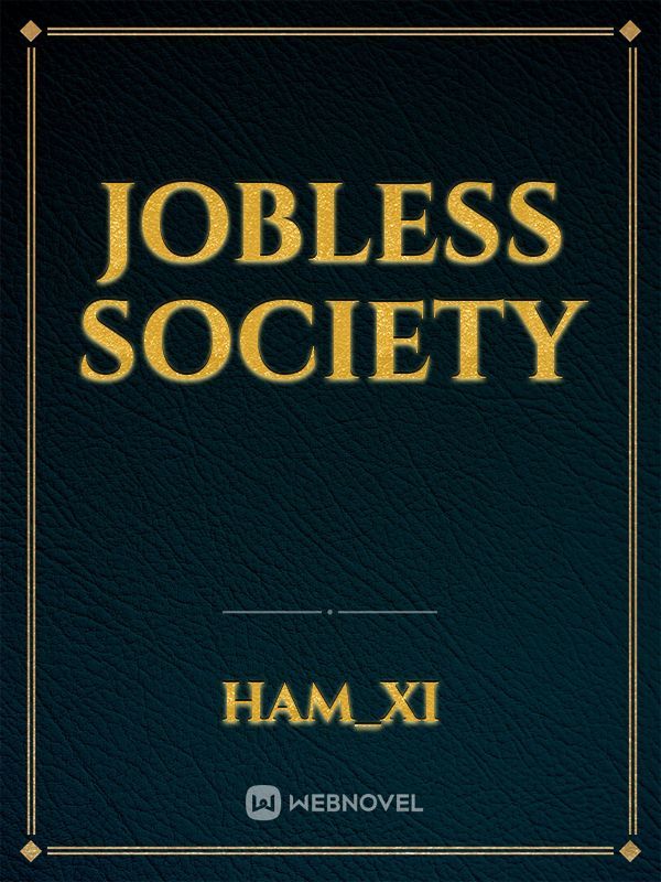 Jobless Society