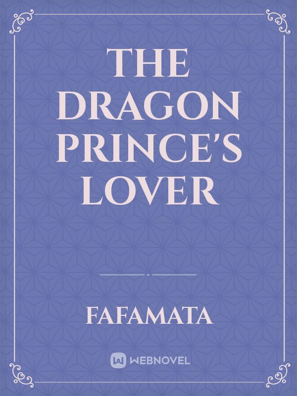 The Dragon Prince's Lover