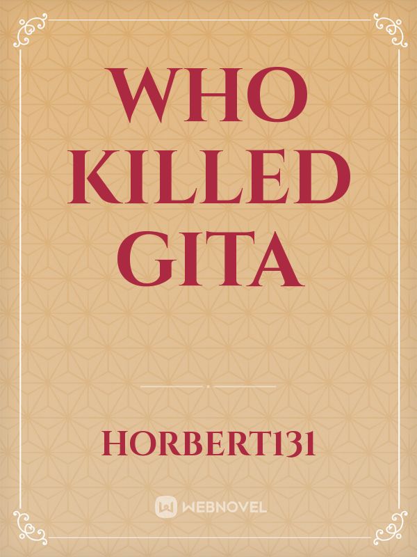 Who killed Gita Book