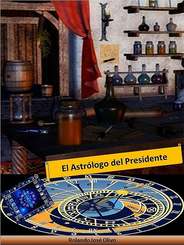 El Astrólogo del Presidente Book