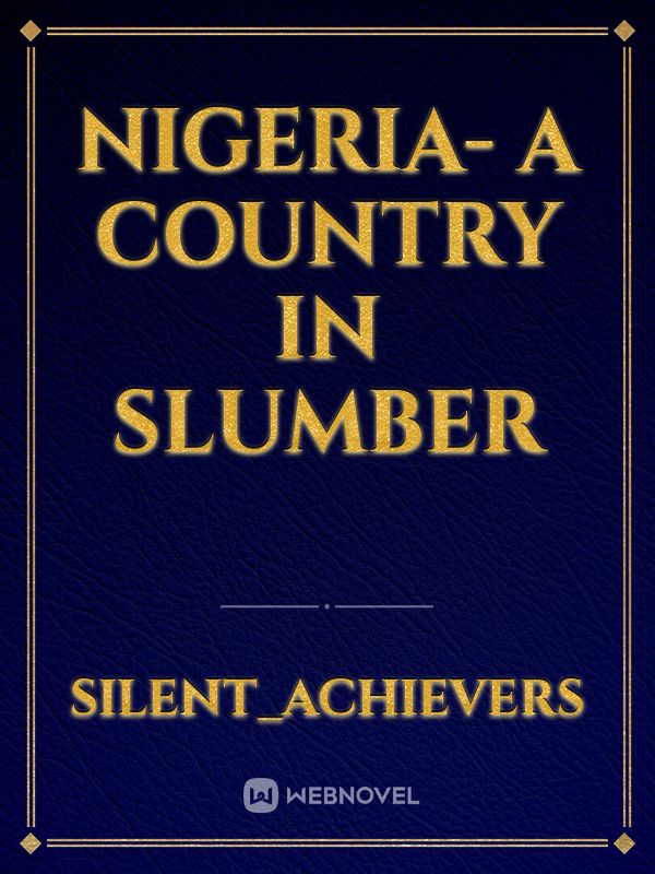 Nigeria- A country in slumber Book