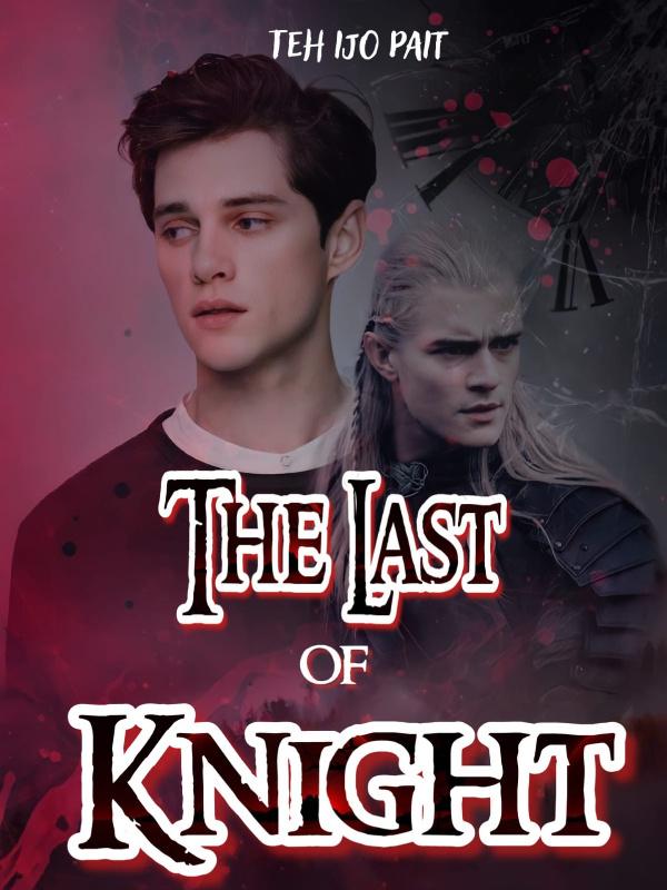 The Last Of Knight