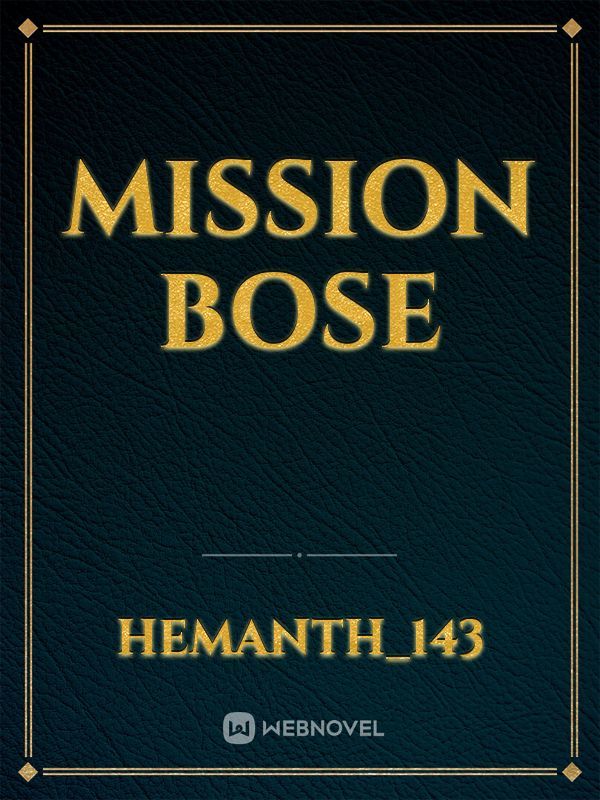 MISSION BOSE