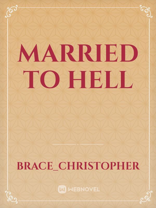 Married To Hell Book