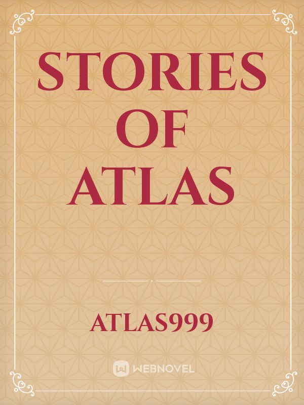 Stories of Atlas
