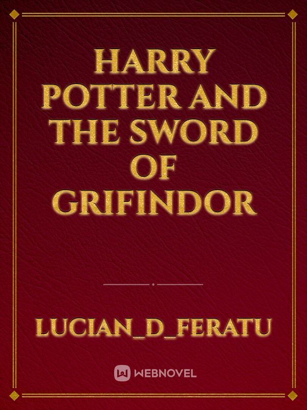 Harry Potter and the Sword of Grifindor Book