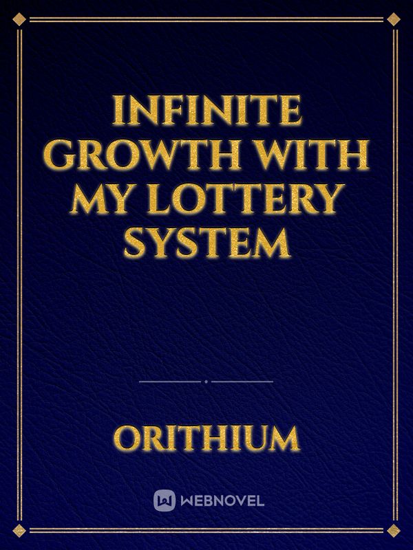 Infinite growth with my lottery system Book