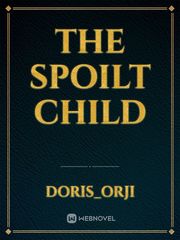 The spoilt child Book
