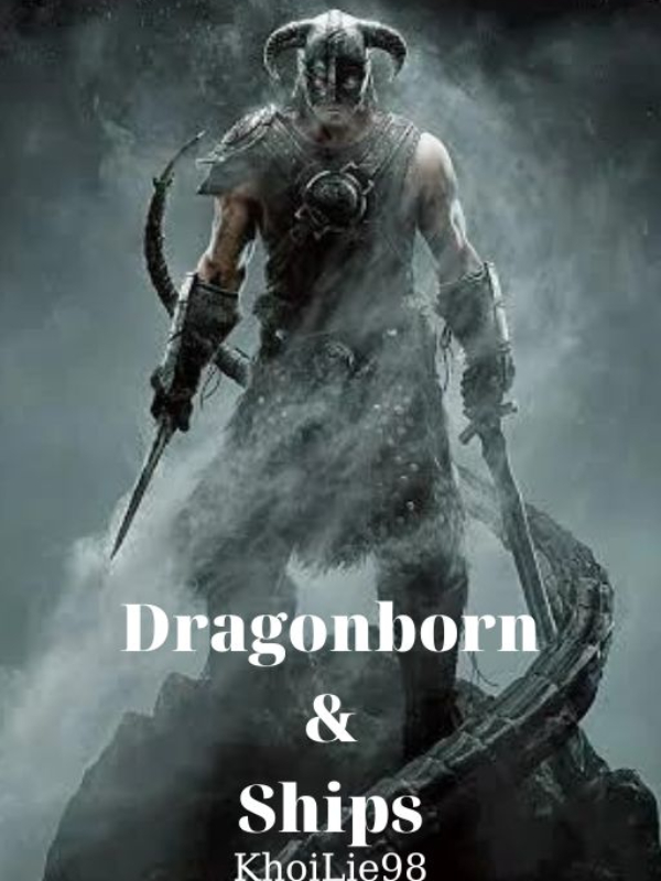 Dragonborn and Ships: An Azur Lane and Skyrim crossover fanfic Book
