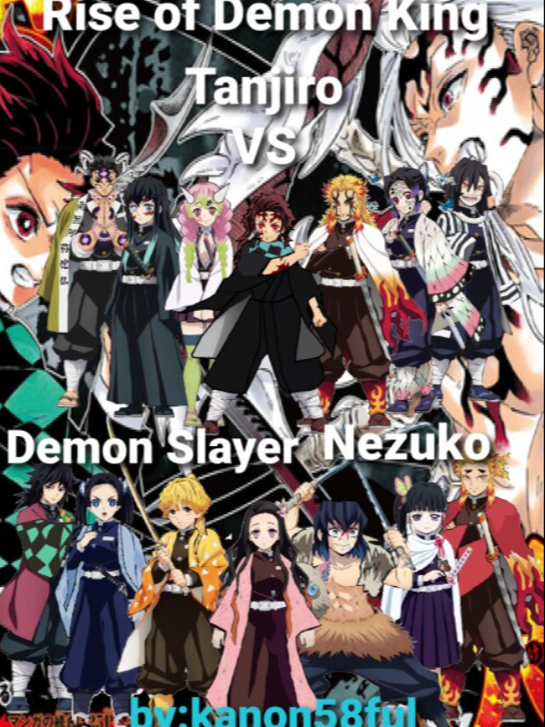 Rise of Demon King Tanjiro VS Demon Slayer Nezuko Book