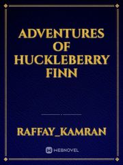 Adventures of Huckleberry Finn Book
