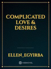 Complicated Love & Desires Book