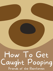 How to Get Caught Pooping Book