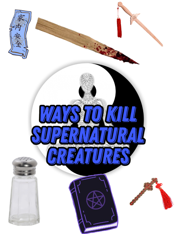 Ways to Kill Supernatural Creatures Book