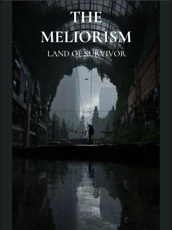 The Meliorism: Land of Survivor Book