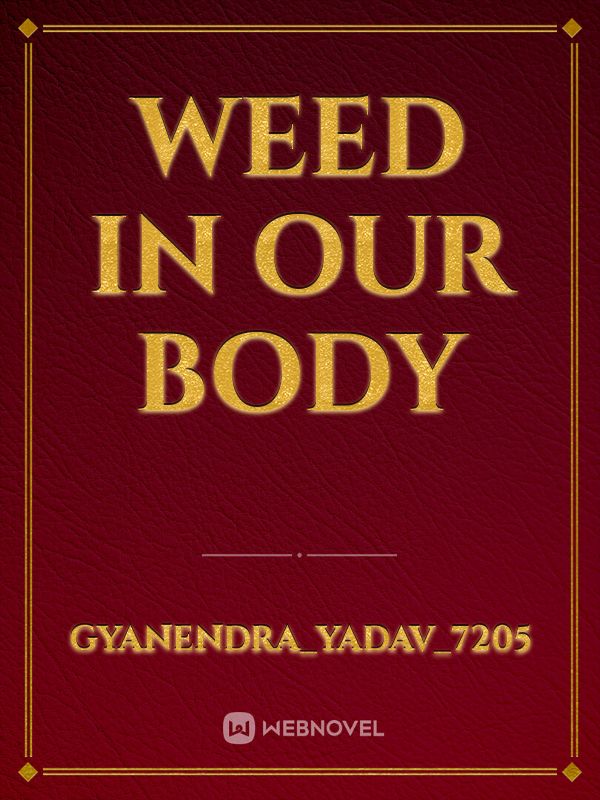 WEED IN OUR BODY Book