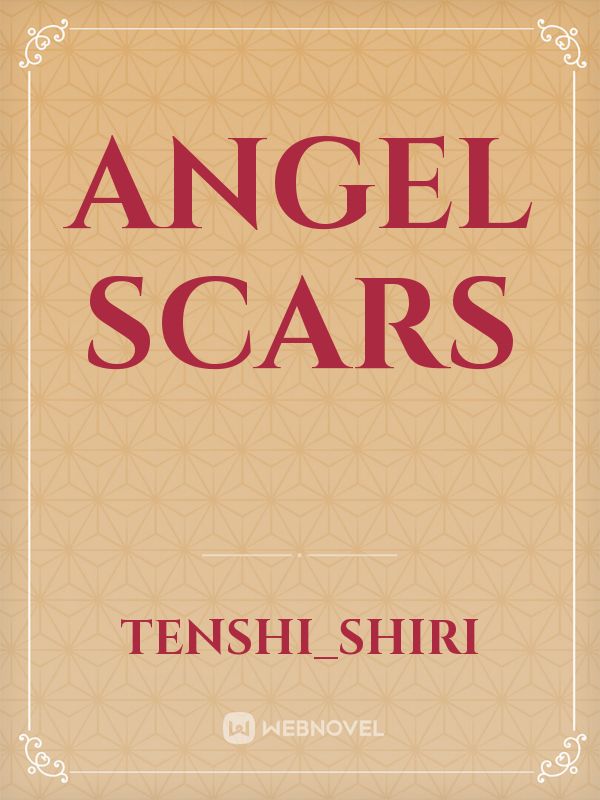 Angel Scars