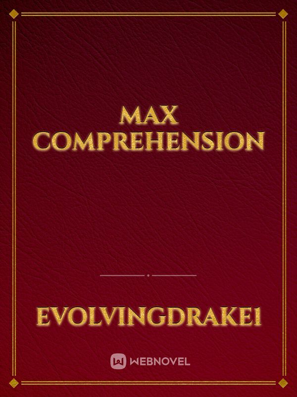 MAX COMPREHENSION