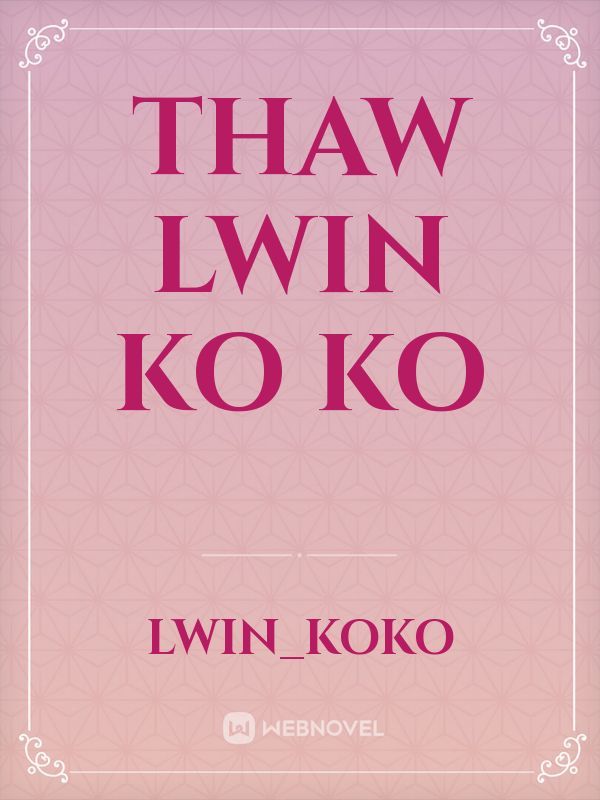 Thaw Lwin Ko Ko